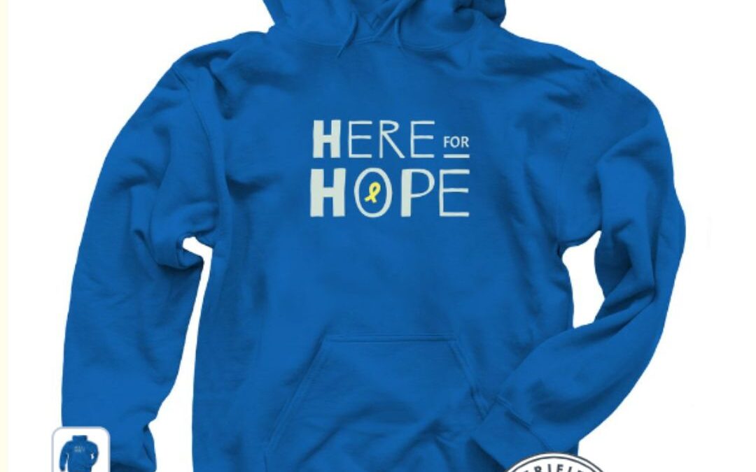 New: Here for Hope Shirts!