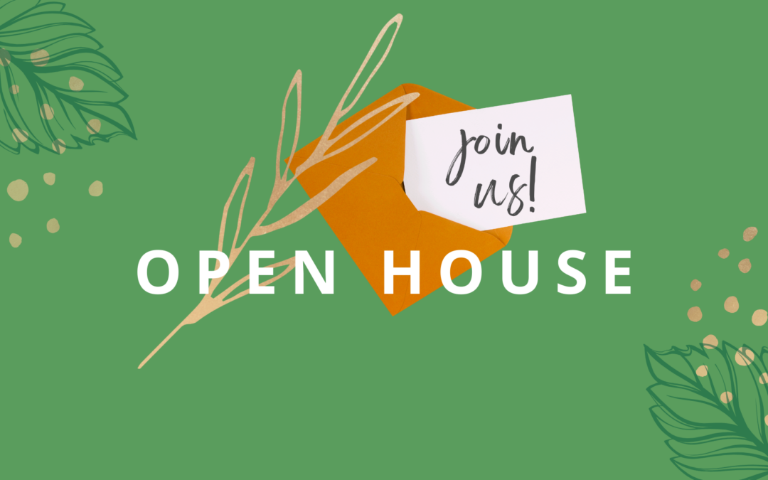 Join Us for Our First Open House